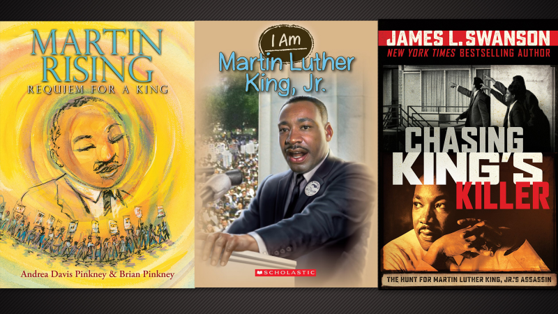 Remembering Martin Luther King, Jr., With Scholastic Books And ...