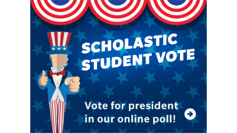 Scholastic News® Student Vote Polls Are Open! Kids Across The Country ...